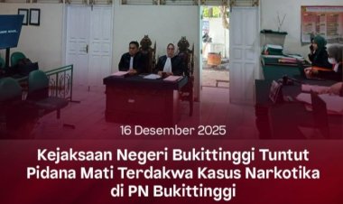 Kejari Bukittinggi Tuntut Mati Pengendali Ganja dari Balik Penjara